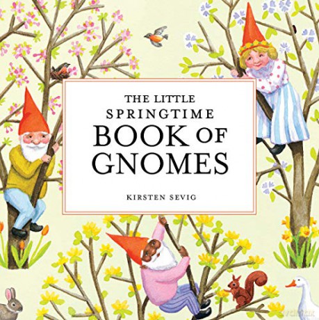 The Little Springtime Book of Gnomes - Kirsten Sevig [KSIĄŻKA]