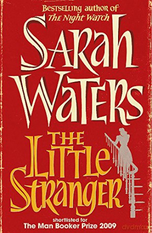 The Little Stranger: shortlisted for the Booker Prize - Sarah Waters [KSIĄŻKA]