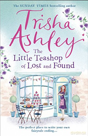 The Little Teashop of Lost and Found - Trisha Ashley [KSIĄŻKA]