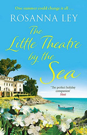 The Little Theatre by the Sea: Rosanna Ley - Rosanna Ley [KSIĄŻKA]