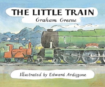 The Little Train: 1 - Graham Greene [KSIĄŻKA]