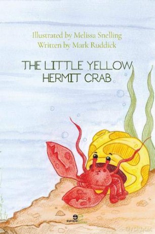 The little yellow hermit crab (BUILD UNIVERSES) - Mark/Melissa Ruddick [KOMIKS]
