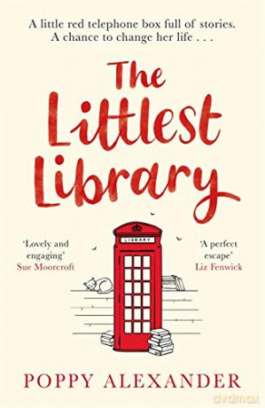 The Littlest Library: The most heartwarming, uplifting and romantic read for 2022 - Poppy Alexander [KSIĄŻKA]