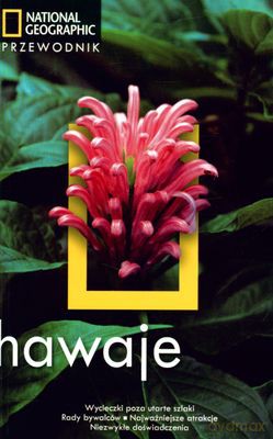 Hawaje Przewodnik National Geographic - Rita Ariyoshi, Thelma Chang [KSIĄŻKA]