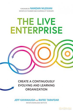 The Live Enterprise: Create a Continuously Evolving and Learning Organization (BUSINESS BOOKS) - Nandan Nilekani [KSIĄŻKA]