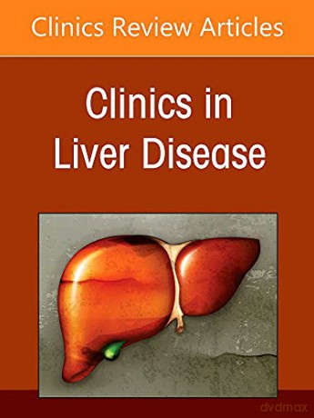 The Liver and Renal Disease, An Issue of Clinics in Liver Disease (Volume 26-2) (The Clinics: Internal Medicine, Volume 26-2) - David Bernstein MD FAASLD FACG FACP AGAF [KSIĄŻKA]