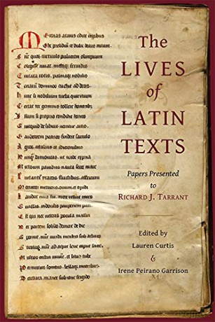 The Lives of Latin Texts: Papers Presented to Richard J. Tarrant (Loeb Classical Monographs) - Lauren Curtis [KSIĄŻKA]