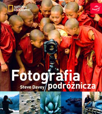 Fotografia Podróżnicza - Steve Davey [KSIĄŻKA]