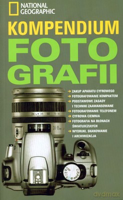 Kompendium Fotografii [KSIĄŻKA]