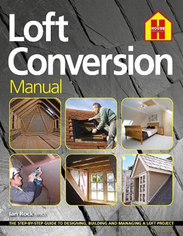 The Loft Conversion Manual: New edition - Ian Rock [KSIĄŻKA]