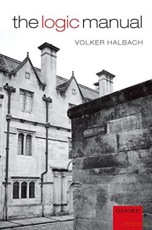 The Logic Manual - Volker Halbach [KSIĄŻKA]