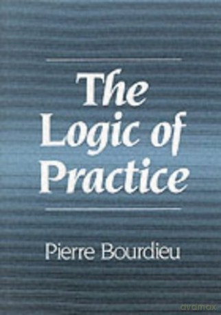 The Logic of Practice - Pierre Bourdieu [KSIĄŻKA]