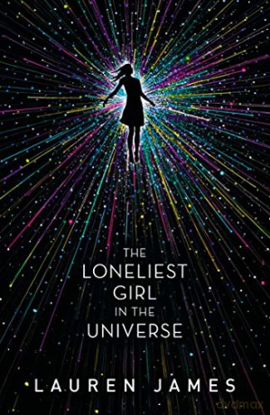 The Loneliest Girl in the Universe - Lauren James [KSIĄŻKA]