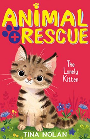 The Lonely Kitten: 11 (Animal Rescue (11)) - Tina Nolan [KSIĄŻKA]