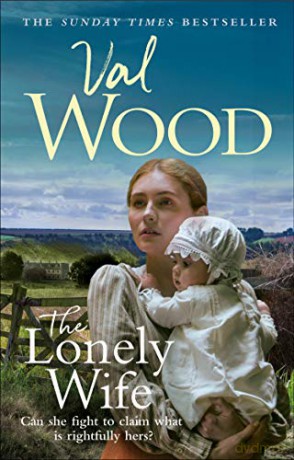 The Lonely Wife - Val Wood [KSIĄŻKA]