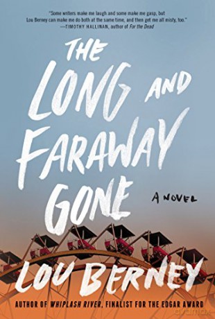 The Long and Faraway Gone: A Novel - Lou Berney [KSIĄŻKA]