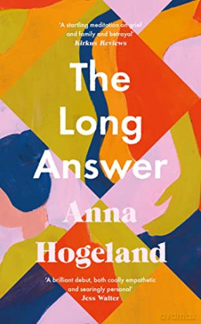 The Long Answer - Anna Hogeland [KSIĄŻKA]