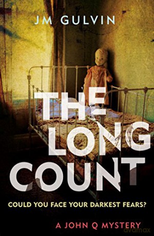 The Long Count: A John Q Mystery - JM Gulvin [KSIĄŻKA]