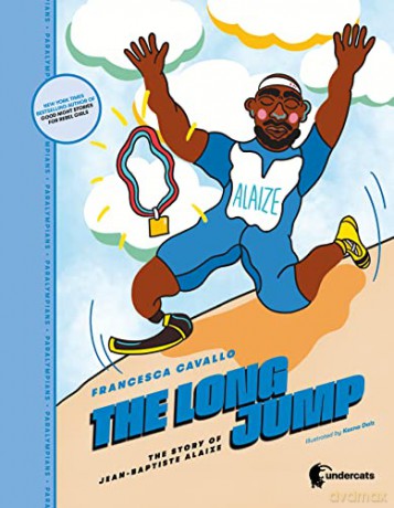 The Long Jump: The story of Jean-Baptiste Alaize: 2 (Paralympians, 2) - Francesca Cavallo [KSIĄŻKA]