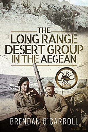 The Long Range Desert Group in the Aegean - Brendan O'Carroll [KSIĄŻKA]