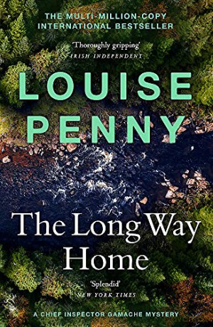 The Long Way Home: (A Chief Inspector Gamache Mystery Book 10) - Louise Penny [KSIĄŻKA]