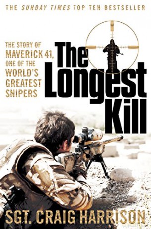 The Longest Kill: The Story of Maverick 41, One of the World's Greatest Snipers - Craig Harrison [KSIĄŻKA]