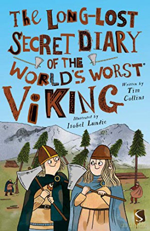 The Long-Lost Secret Diary of the World's Worst Viking - Collins [KSIĄŻKA]