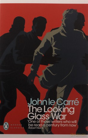 The Looking Glass War: John le Carré (Penguin Modern Classics) - John Le Carré [KSIĄŻKA]
