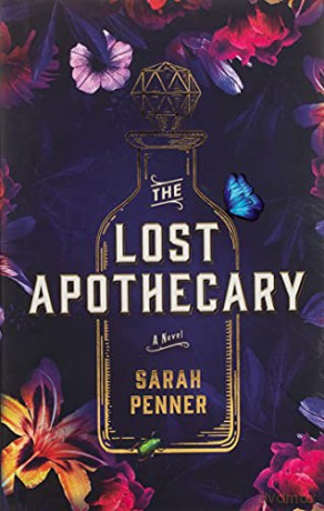 The Lost Apothecary: The New York Times Top Ten Bestseller - Sarah Penner [KSIĄŻKA]