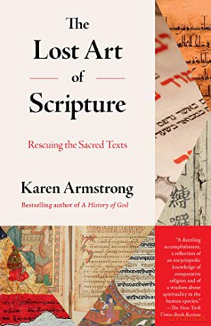 The Lost Art of Scripture: Rescuing the Sacred Texts - Karen Armstrong [KSIĄŻKA]