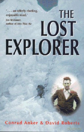 The Lost Explorer: Finding Mallory on Mount Everest - Conrad Anker [KSIĄŻKA]