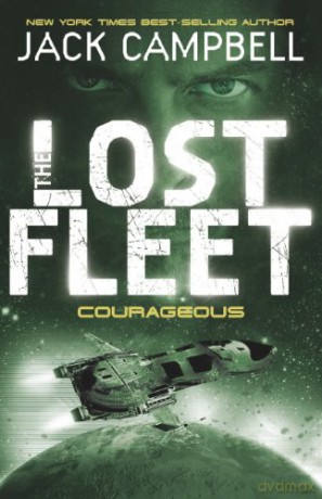 The Lost Fleet: Courageous Bk. 3 (Lost Fleet 3) - Jack Campbell [KSIĄŻKA]