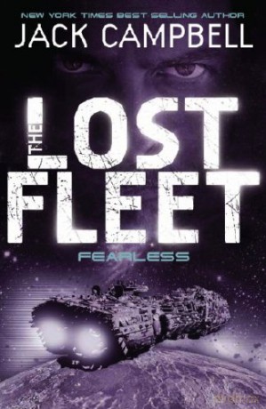 The Lost Fleet: Fearless (Book 2) (Lost Fleet 2) - Jack Campbell [KSIĄŻKA]