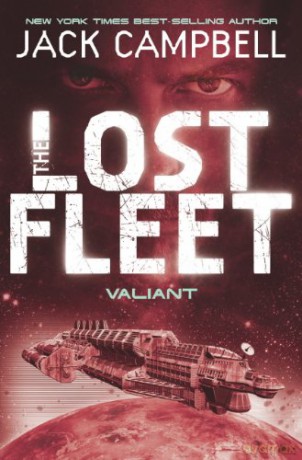 The Lost Fleet: Valiant (Volume 4) (Lost Fleet 4) - Jack Campbell [KSIĄŻKA]