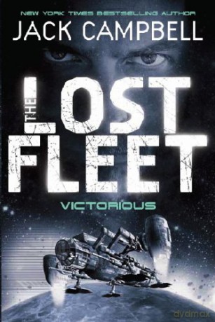The Lost Fleet: Victorious (Lost Fleet 6) - Jack Campbell [KSIĄŻKA]