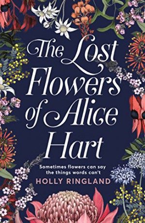 The Lost Flowers of Alice Hart - Holly Ringland [KSIĄŻKA]