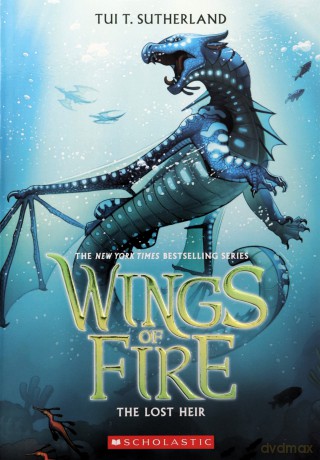 The Lost Heir (Wings of Fire #2): Volume 2 - Tui T. Sutherland [KSIĄŻKA]
