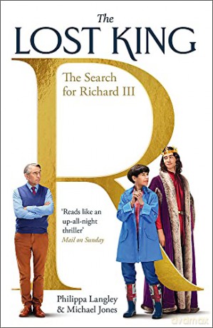 The Lost King: The Search for Richard III - Philippa Langley [KSIĄŻKA]