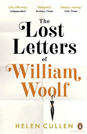 The Lost Letters of William Woolf: The most uplifting and charming debut of the year - Helen Cullen [KSIĄŻKA]