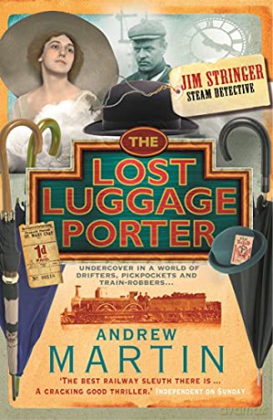 The Lost Luggage Porter (Jim Stringer) - Andrew Martin [KSIĄŻKA]