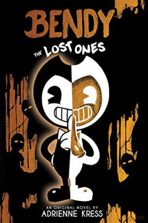 The Lost Ones (Bendy and the Ink Machine, Book 2): An Afk Novel - Adrienne Kress [KSIĄŻKA]