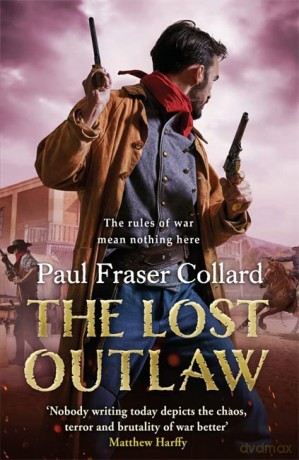 The Lost Outlaw (Jack Lark, Book 8) - Paul Fraser Collard [KSIĄŻKA]