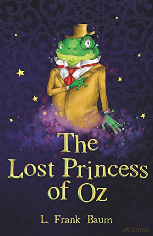 The Lost Princess of Oz (The Wizard of Oz Collection, Book 11) - L. Frank Baum [KSIĄŻKA]