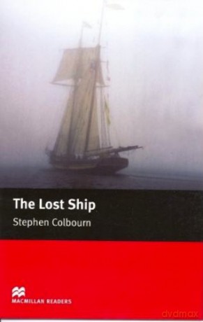The Lost Ship: Macmillan Reader, Starter - Stephen Colbourn [KSIĄŻKA]