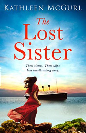 The Lost Sister: An unforgettable and heartbreaking historical timeslip novel for 2021 - Kathleen McGurl [KSIĄŻKA]