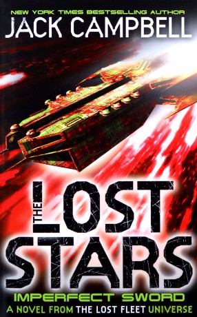 The Lost Stars - Imperfect Sword (Book 3) (Imperfect Sword 3): A Novel from the Lost Fleet Universe - Jack Campbell [KSIĄŻKA]