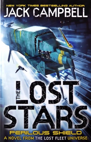 The Lost Stars - Perilous Shield (Book 2) (Lost Stars 2): A Novel from the Lost Fleet Universe - Jack Campbell [KSIĄŻKA]