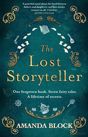 The Lost Storyteller: An enchanting debut novel about family secrets and the stories we tell - the perfect summer read - Amanda Block [KSIĄŻKA]