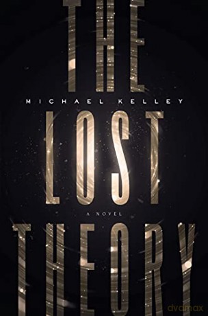 The Lost Theory - Michael Kelley [KSIĄŻKA]