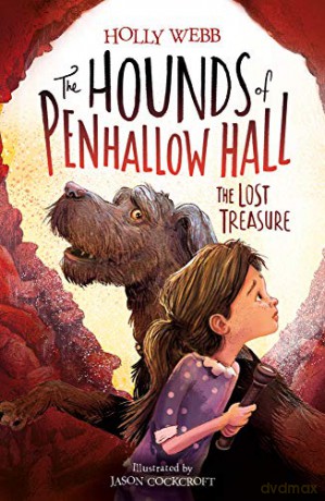 The Lost Treasure: 2 (The Hounds of Penhallow Hall (2)) - Holly Webb [KSIĄŻKA]